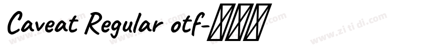 Caveat Regular otf字体转换